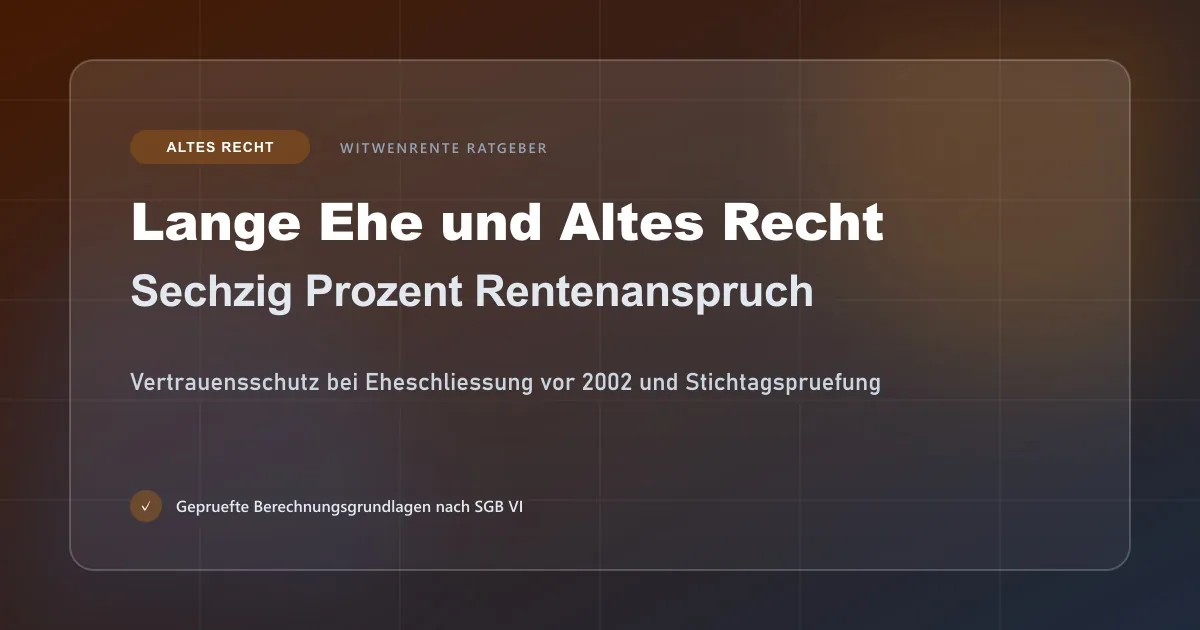 Witwenrente nach altem Recht mit sechzig Prozent