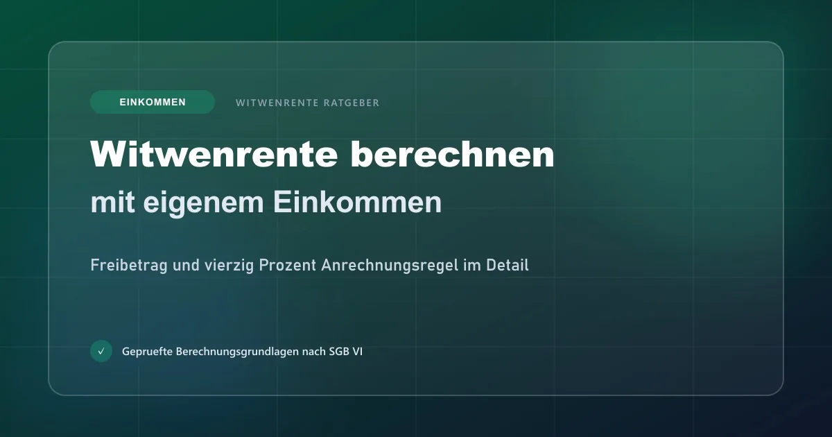 Einkommensanrechnung bei der Witwenrente mit Freibetrag