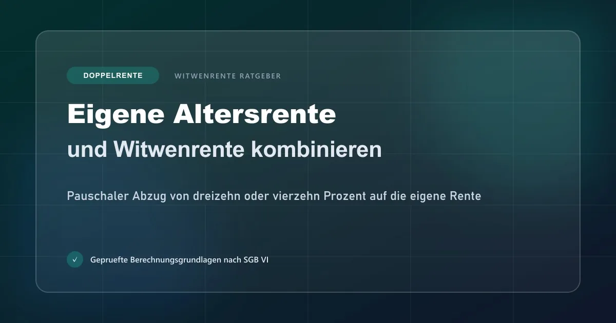 Anrechnung einer eigenen Altersrente auf die Witwenrente