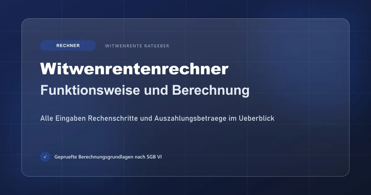 Funktionsweise eines modernen Witwenrentenrechners